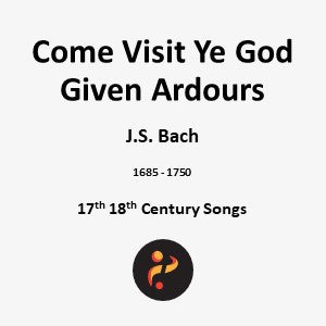 Come Visit Ye God Given Ardours