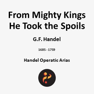 From Mighty Kings He Took the Spoils