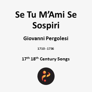 Se Tu M'Ami Se Sospiri